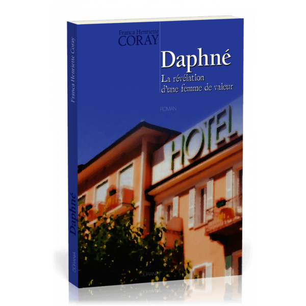 Daphné - La révélation d'une femme de valeur